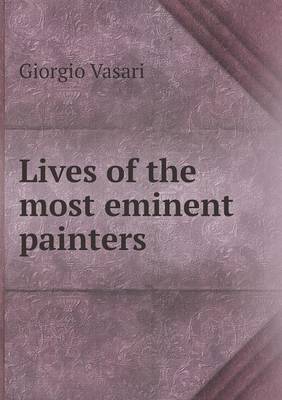 Book cover for Lives of the most eminent painters