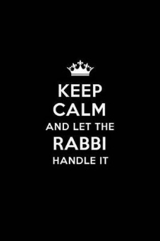 Cover of Keep Calm and Let the Rabbi Handle It