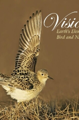 Cover of Visions: Earth's Elements in Bird and Nature Photography