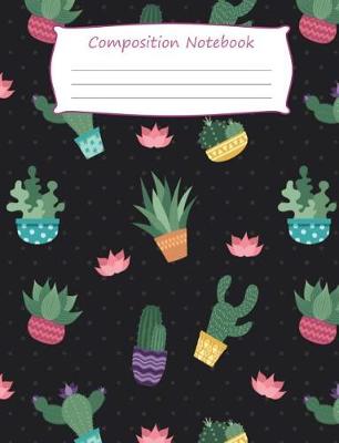 Cover of Cactus Pattern Black Composition Notebook