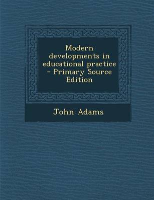 Book cover for Modern Developments in Educational Practice