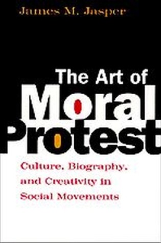 Cover of The Art of Moral Protest