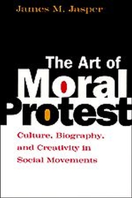 Book cover for The Art of Moral Protest