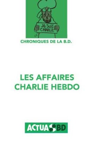 Cover of Les Affaires Charlie Hebdo