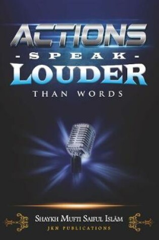 Cover of Actions Speak Louder than Words