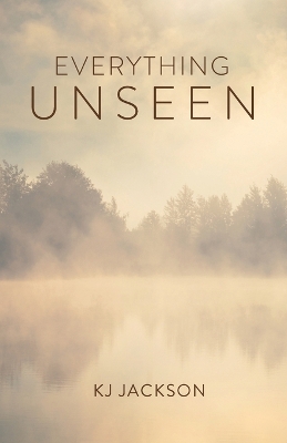 Book cover for Everything Unseen