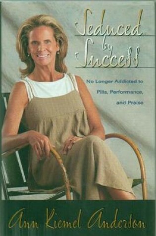 Cover of Seduced by Success