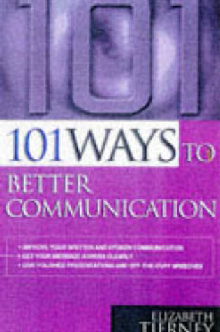 Cover of 101 Ways to Better Communication