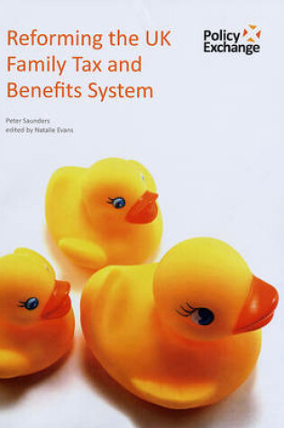 Cover of Reforming the UK Family Tax and Benefits System