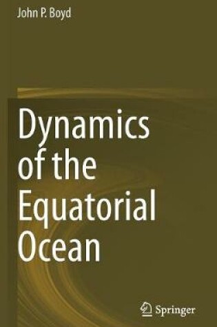 Cover of Dynamics of the Equatorial Ocean