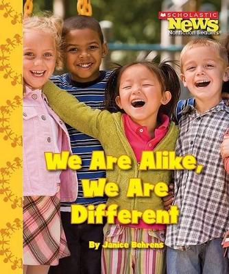 Book cover for We Are Alike, We Are Different (Scholastic News Nonfiction Readers: We the Kids)