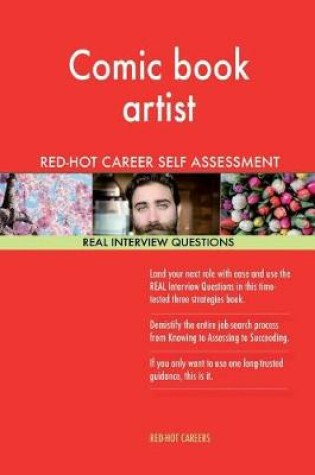 Cover of Comic Book Artist Red-Hot Career Self Assessment; 1184 Real Interview Questions