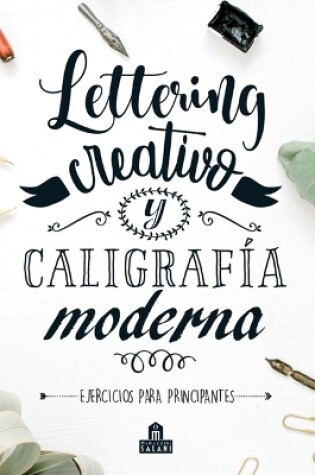 Cover of Lettering Creativo Y Caligrafia Moderna