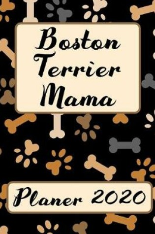 Cover of BOSTON TERRIER MAMA Planer 2020