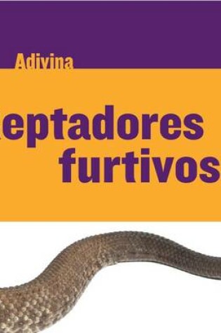 Cover of Reptadores Furtivos (Slinky Sliders)