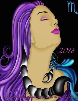 Cover of 2018- Passionate Beautiful Scorpio 2017-2018 Academic Year Monthly Planner