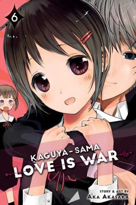 Book cover for Kaguya-sama: Love Is War, Vol. 6