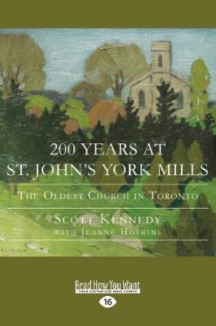 Cover of 200 Years at St. John's York Mills