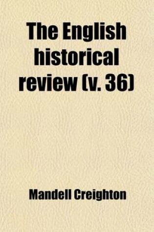 Cover of The English Historical Review Volume 36