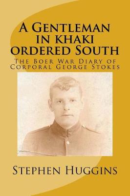 Book cover for A Gentleman in khaki ordered South