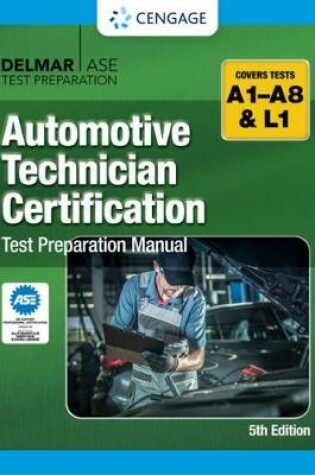 Cover of Automotive Technician Certification Test Preparation Manual A-Series