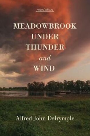 Cover of Meadowbrook Under Thunder and Wind (revised edition)