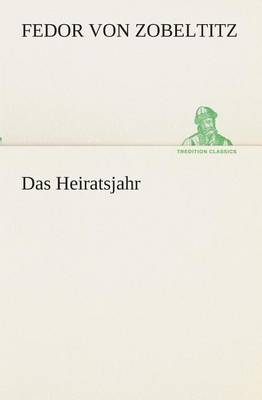 Book cover for Das Heiratsjahr