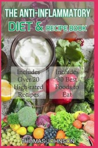 Cover of The Anti-Inflammatory Diet and Recipe Book