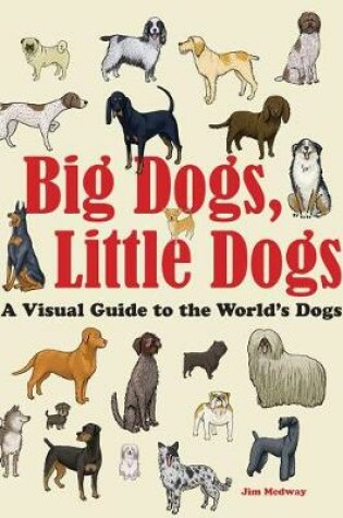 Cover of Big Dogs, Little Dogs