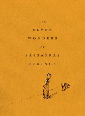 Cover of The Seven Wonders of Sassafras Springs