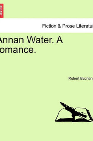 Cover of Annan Water. a Romance.