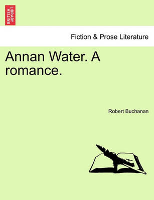 Book cover for Annan Water. a Romance.