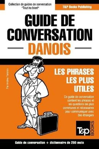 Cover of Guide de conversation Francais-Danois et mini dictionnaire de 250 mots