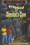 Book cover for Trapped in Dunston's Cave