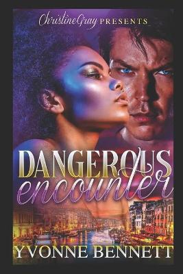 Book cover for Dangerous Encounter