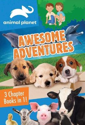 Cover of Animal Planet: Awesome Adventures