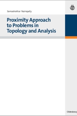 Cover of Proximity Approach to Problems in Topology and Analysis