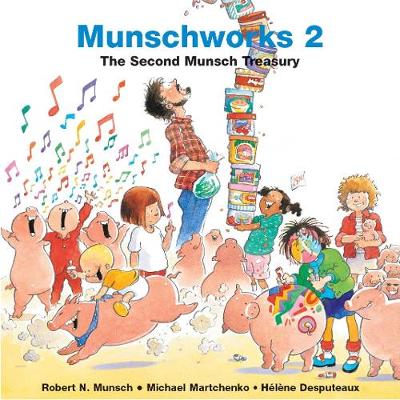 Book cover for Munschworks 2: The Second Munsch Treasury