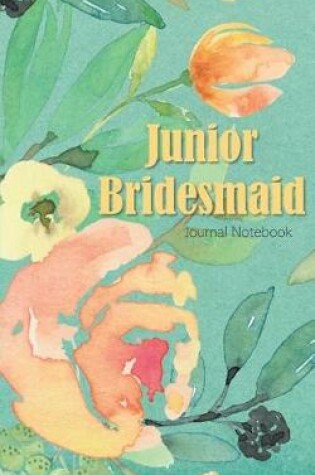 Cover of Junior Bridesmaid Journal Notebook