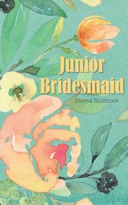 Book cover for Junior Bridesmaid Journal Notebook