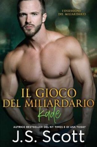 Cover of Il Gioco Del Miliardario Kade