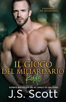 Book cover for Il Gioco Del Miliardario Kade