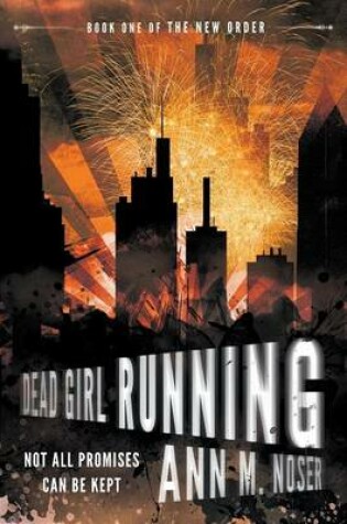 Cover of Dead Girl Running (Book One of the New Order)