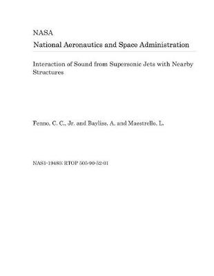 Book cover for Interaction of Sound from Supersonic Jets with Nearby Structures