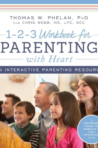 Cover of 1-2-3 Workbook for Parenting with Heart