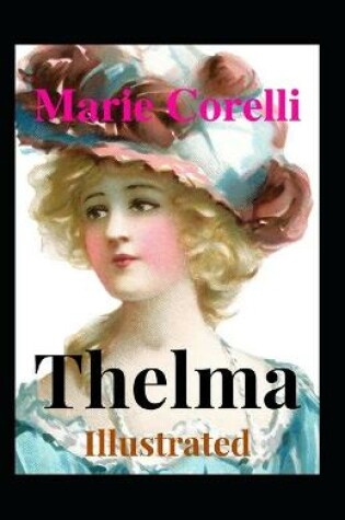 Cover of Thelma Illustrated