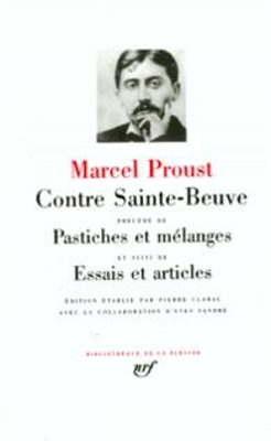 Book cover for CONTRE SAINTE-BEUVE / ESSAIS ET ARTICLES / PASTICHES ET MELA