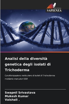 Book cover for Analisi della diversità genetica degli isolati di Trichoderma