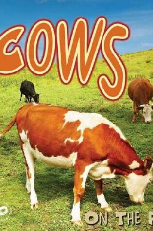 Cover of Cows on the Farm