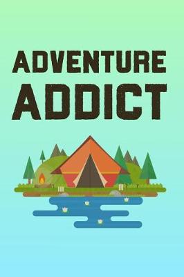 Book cover for Adventure Addict